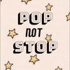 pop_not_stop